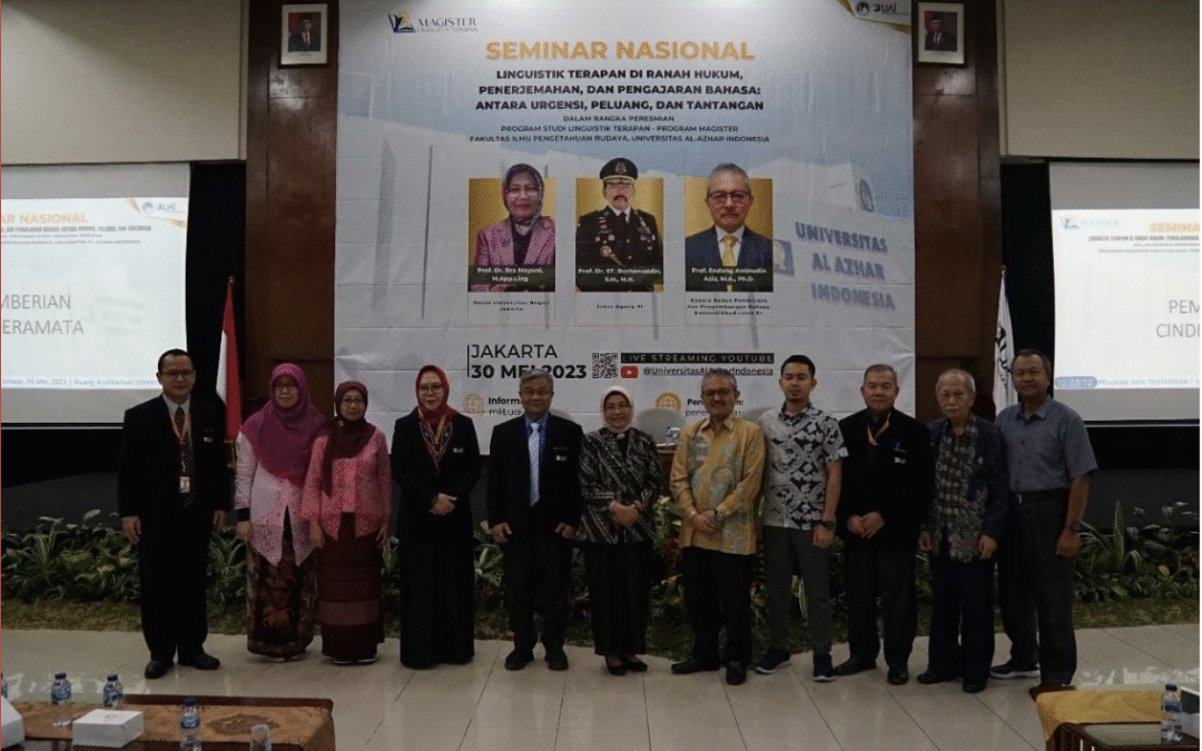 Peresmian Prodi Magister dan Seminar Nasional Linguistik Terapan Universitas Al-Azhar Indonesia 