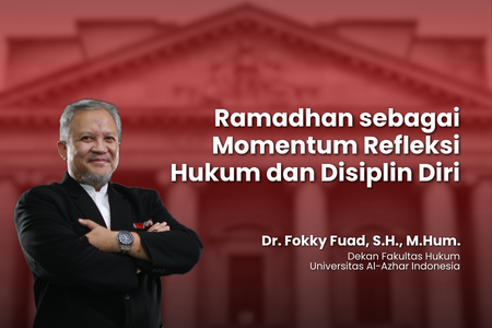 Ramadhan sebagai Momentum Refleksi Hukum dan Disiplin Diri 