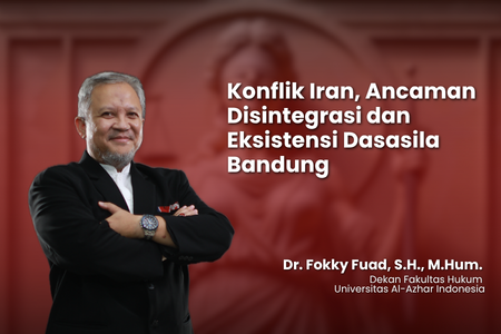 Konflik Iran, Ancaman Disintegrasi Dan Eksistensi Dasasila Bandung