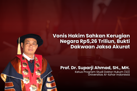 Vonis Hakim Sahkan Kerugian Negara Rp5,26 Triliun, Bukti Dakwaan Jaksa Akurat